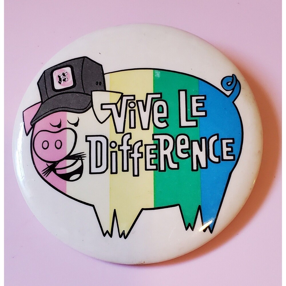 Vtg Vive Le Difference Button Pinback Hog In Big H Feeds Hat Rainbow French Pig
